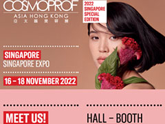 COSMOPROF ASIA HONG KONG 2022 SINGAPORE SEPCIAL EDITION